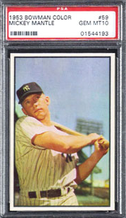 PSA 10 1953 Bowman Color Mantle baseball card