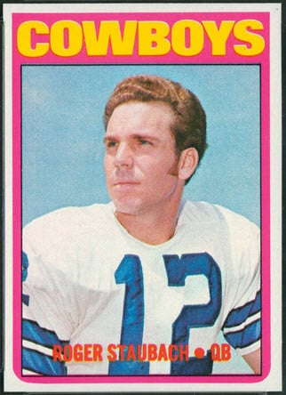 Roger Staubach 1972 Topps rookie card