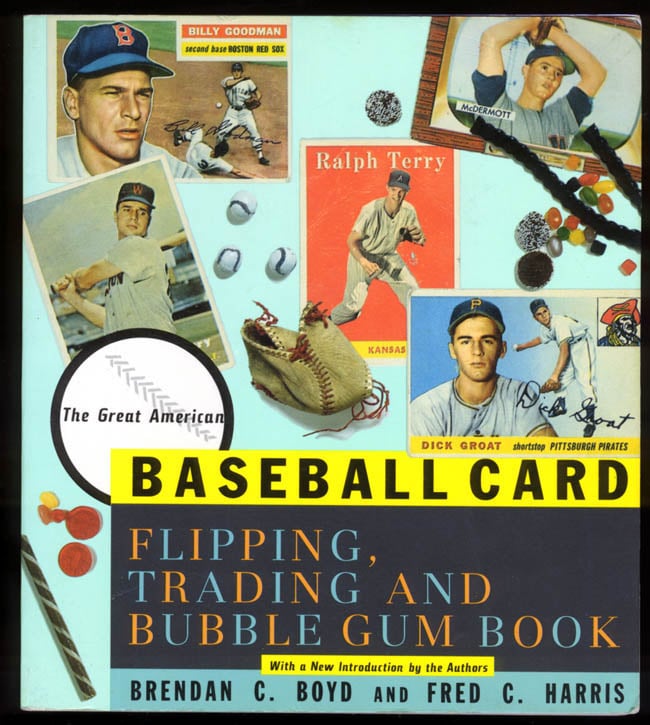 Great American Baseball Card Flipping Trading Bubble Gum book