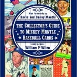 Collectors Guide to Mickey Mantle baseball cards
